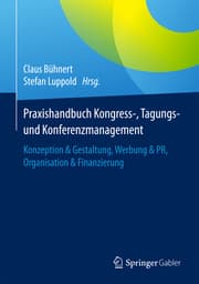 Cover von Praxishandbuch Kongress-, Tagungs- und Konferenzmanagement