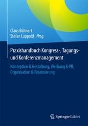 Cover von Praxishandbuch Kongress-, Tagungs- und Konferenzmanagement