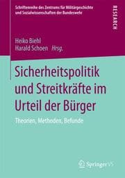 Cover von Sicherheitspolitik und Streitkräfte im Urteil der Bürger