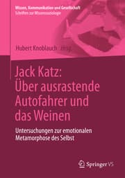 Cover von Jack Katz: Über ausrastende Autofahrer und das Weinen