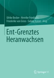 Cover von Ent-Grenztes Heranwachsen