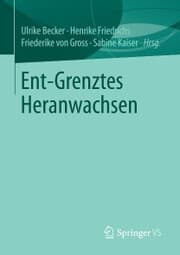 Cover von Ent-Grenztes Heranwachsen