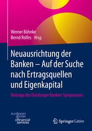 Cover von Neuausrichtung der Banken - Auf der Suche nach Ertragsquellen und Eigenkapital