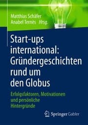 Cover von Start-ups international: Gründergeschichten rund um den Globus