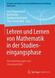 Cover von Lehren und Lernen von Mathematik in der Studieneingangsphase