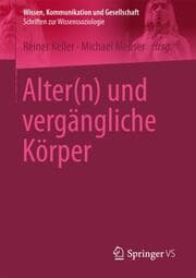 Cover von Alter(n) und vergängliche Körper