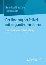 Cover von Der Umgang der Polizei mit migrantischen Opfern