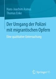 Cover von Der Umgang der Polizei mit migrantischen Opfern