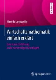 Cover von Wirtschaftsmathematik einfach erklärt