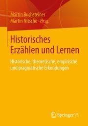 Cover von Historisches Erzählen und Lernen