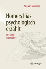 Cover von Homers Ilias psychologisch erzählt