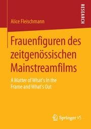 Cover von Frauenfiguren des zeitgenössischen Mainstreamfilms