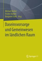 Cover von Daseinsvorsorge und Gemeinwesen im ländlichen Raum