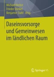 Cover von Daseinsvorsorge und Gemeinwesen im ländlichen Raum