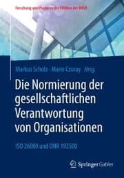 Cover von Die Normierung der gesellschaftlichen Verantwortung von Organisationen