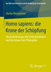 Cover von Homo sapiens: die Krone der Schöpfung