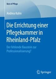 Cover von Die Errichtung einer Pflegekammer in Rheinland-Pfalz