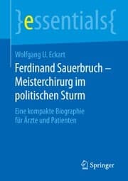 Cover von Ferdinand Sauerbruch - Meisterchirurg im politischen Sturm