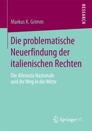 Cover von Die problematische Neuerfindung der italienischen Rechten