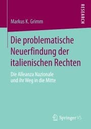 Cover von Die problematische Neuerfindung der italienischen Rechten