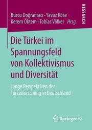 Cover von Die Türkei im Spannungsfeld von Kollektivismus und Diversität
