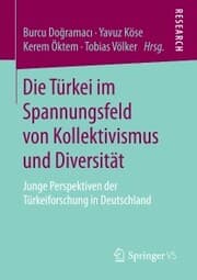 Cover von Die Türkei im Spannungsfeld von Kollektivismus und Diversität