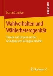 Cover von Wahlverhalten und Wählerheterogenität