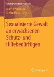 Cover von Sexualisierte Gewalt an erwachsenen Schutz- und Hilfebedürftigen