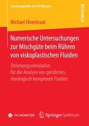 Cover von Numerische Untersuchungen zur Mischgüte beim Rühren von viskoplastischen Fluiden
