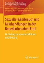 Cover von Sexueller Missbrauch und Misshandlungen in der Benediktinerabtei Ettal