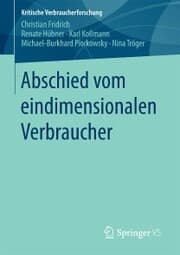 Cover von Abschied vom eindimensionalen Verbraucher