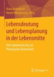Cover von Lebensdeutung und Lebensplanung in der Lebensmitte