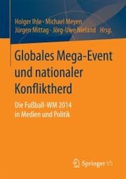 Cover von Globales Mega-Event und nationaler Konfliktherd