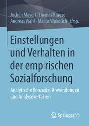 Cover von Einstellungen und Verhalten in der empirischen Sozialforschung