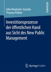 Cover von Investitionsprozesse der öffentlichen Hand aus Sicht des New Public Management