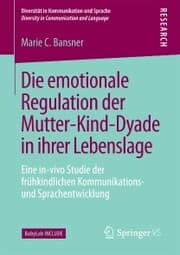 Cover von Die emotionale Regulation der Mutter-Kind-Dyade in ihrer Lebenslage