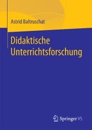 Cover von Didaktische Unterrichtsforschung