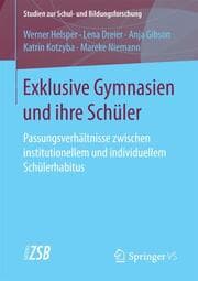 Cover von Exklusive Gymnasien und ihre Schüler