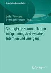 Cover von Strategische Kommunikation im Spannungsfeld zwischen Intention und Emergenz