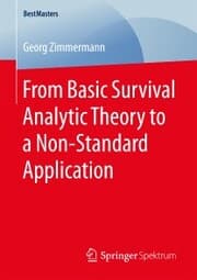 Cover von From Basic Survival Analytic Theory to a Non-Standard Application