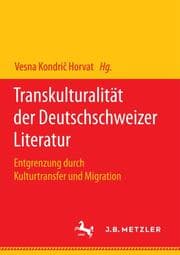 Cover von Transkulturalität der Deutschschweizer Literatur