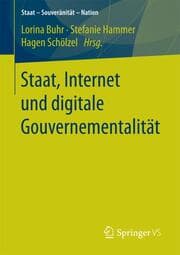 Cover von Staat, Internet und digitale Gouvernementalität