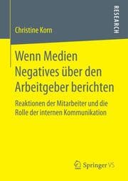 Cover von Wenn Medien Negatives über den Arbeitgeber berichten