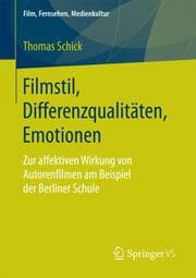 Cover von Filmstil, Differenzqualitäten, Emotionen