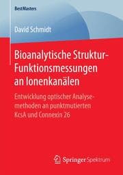 Cover von Bioanalytische Struktur-Funktionsmessungen an Ionenkanälen