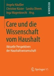 Cover von Care und die Wissenschaft vom Haushalt