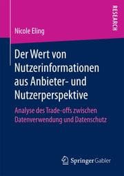 Cover von Der Wert von Nutzerinformationen aus Anbieter- und Nutzerperspektive