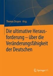 Cover von Die ultimative Herausforderung - über die Veränderungsfähigkeit der Deutschen