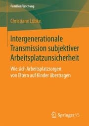 Cover von Intergenerationale Transmission subjektiver Arbeitsplatzunsicherheit
