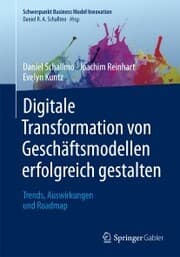 Cover von Digitale Transformation von Geschäftsmodellen erfolgreich gestalten